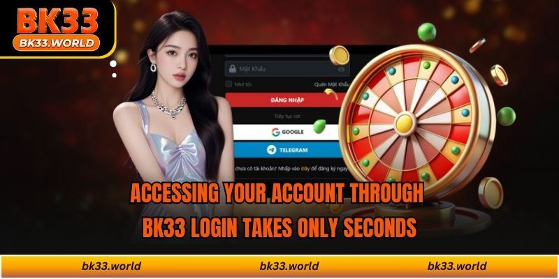 Accessing your account through BK33 login takes only seconds