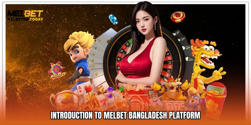 Introduction to Melbet bangladesh Platform