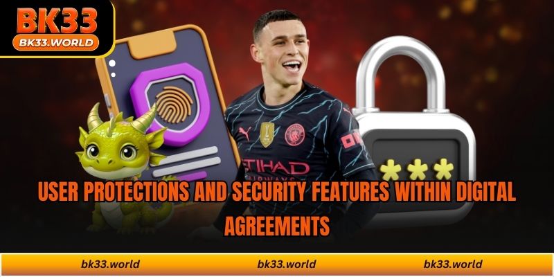 User protections and security features within digital agreements