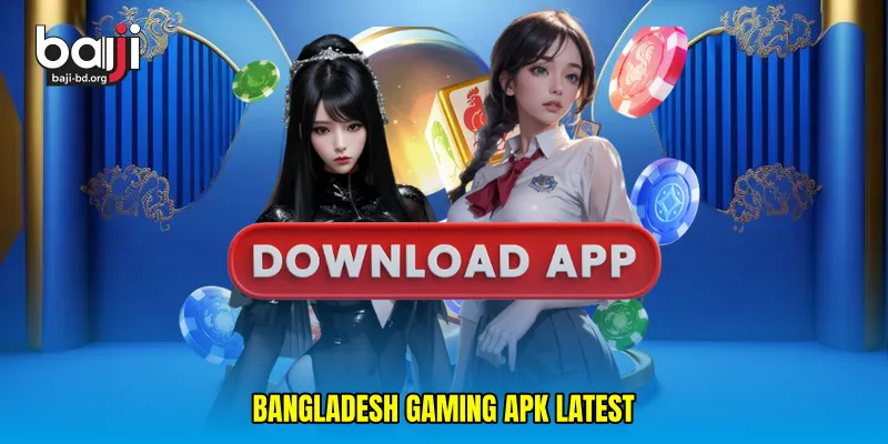 Bangladesh gaming APK latest