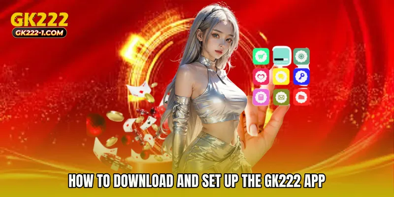 How to Download and Set Up the GK222 app
